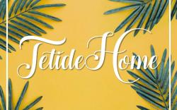 Tetide Home                                                                                     