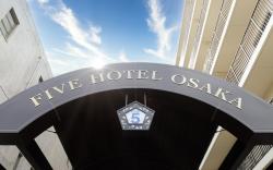 Five Hotel Osaka