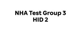 NHA Test Group 3 HID 2 [TEST ONLY - DO NOT BOOK]