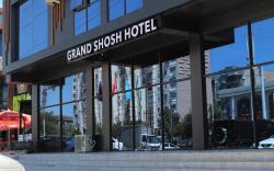 Grand Shosh Hotel