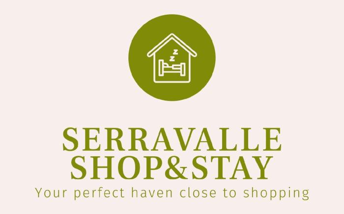 Serravalle Shop&Stay
